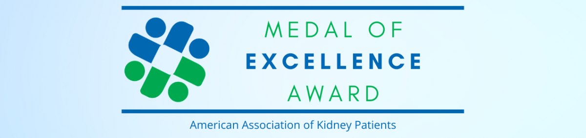 LARGEST KIDNEY PATIENT ORGANIZATION IN U.S. CALLS FOR NOMINATIONS FOR ITS 2021 MEDAL OF EXCELLENCE AWARDS